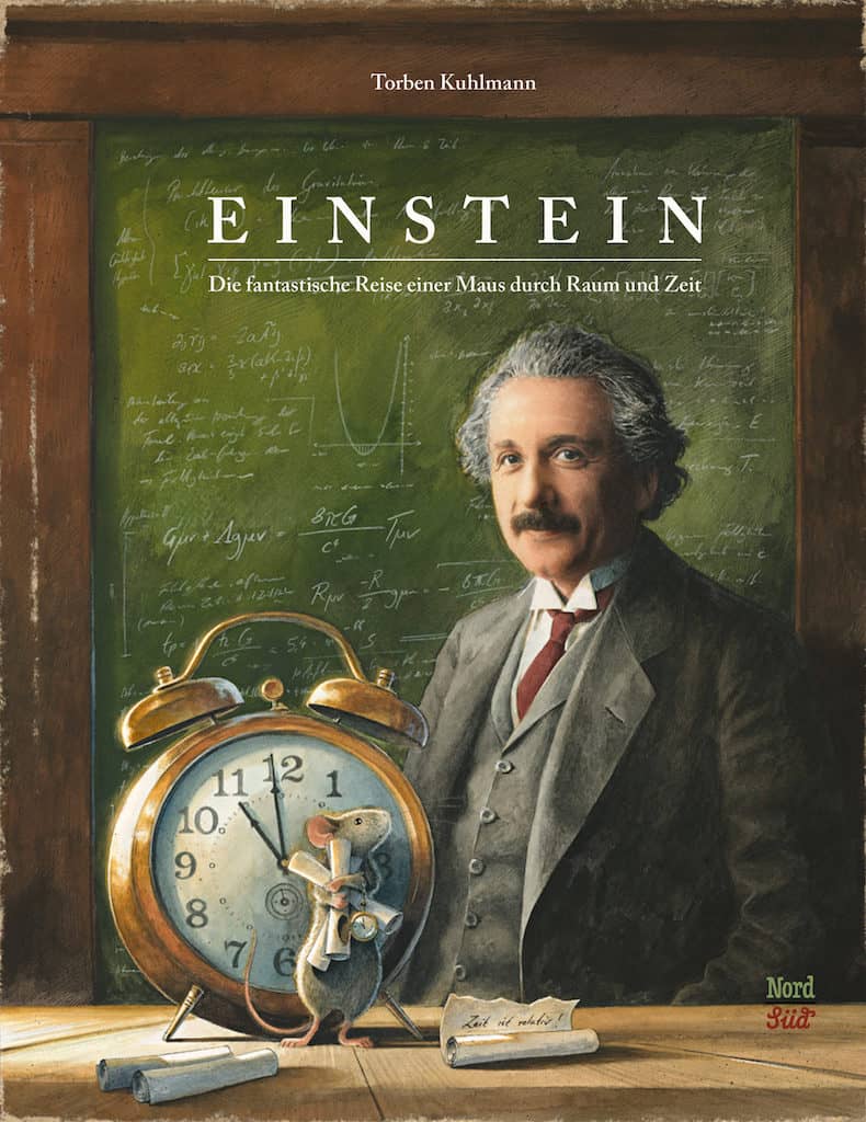 Kuhlmann, Torben: Einstein. Die fantastische Reise einer Maus durch Raum und Zeit